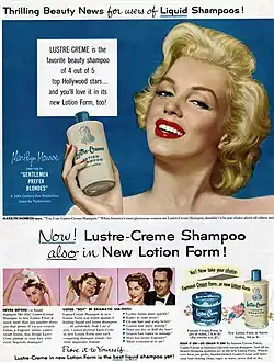 Una foto de Monroe sosteniendo una botella de champú, el cuadro de texto adjunto dice que "LUSTER-CREME es el champú de belleza favorito de 4 de las 5 principales estrellas de Hollywood...¡y también te encantará en su nueva forma de loción!" A continuación, tres imágenes más pequeñas muestran a una modelo morena usando el champú. Junto a ellos, hay imágenes de los dos envases diferentes en los que viene el champú.